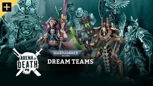 Warhammer 40,000: Dream Teams - Episode 7
