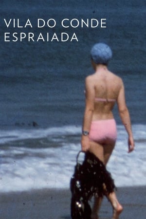 Vila do Conde Espraiada film complet