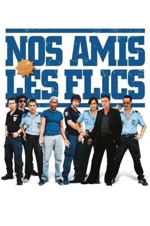 Nos amis les flics 2004