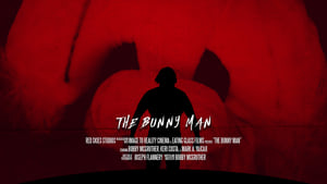 The Bunny Man film complet