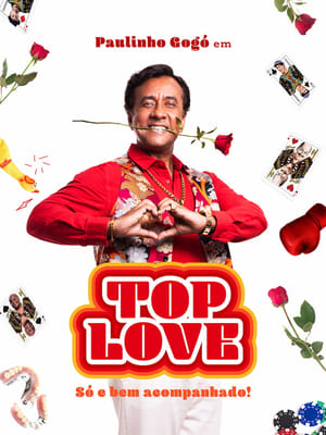 Assistir Paulinho Gogó em Top Love – Só e Bem Acompanhado Online em HD