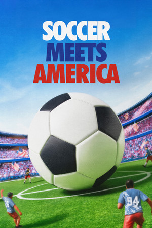 Soccer Meets America (2026)
