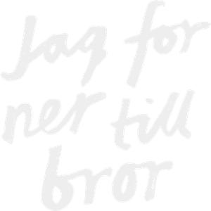 Jag for ner till bror — Logos 2