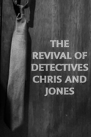 Image The Revival of Detectives Chris and Jones