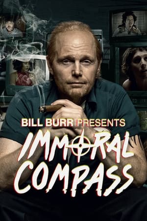 Image Bill Burr Presents Immoral Compass