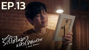 I Need Romance Episode 13