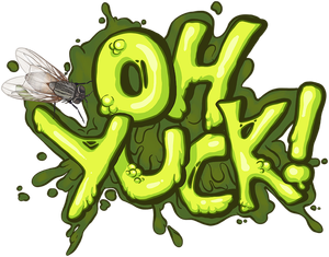 Oh Yuck!