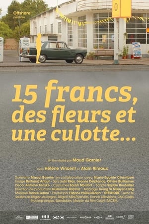 Poster 15 francs, des fleurs et une culotte ... 2014