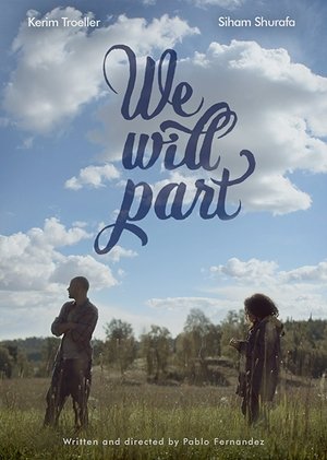 Poster We Will Part (2016)