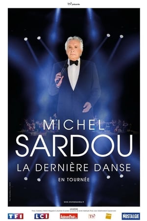 Michel Sardou - La dernière danse poster