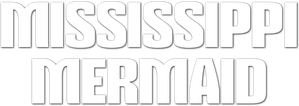 Mississippi Mermaid