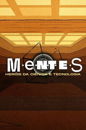 M.E.N.T.E.S. - Heróis da Ciência e Tecnologia