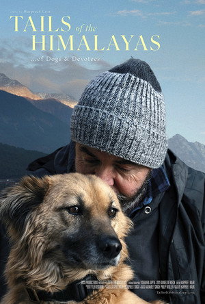 Tails of the Himalayas...of Dogs & Devotees