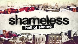 Shameless Hall of Shame