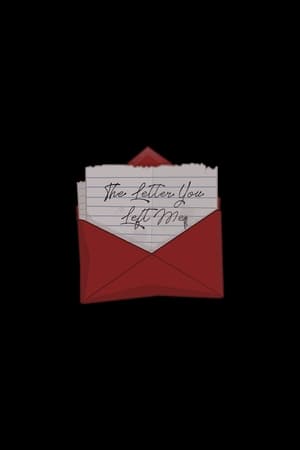 The Letter You Left Me film complet