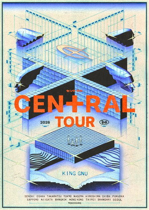 King Gnu CEN＋RAL Tour 2026