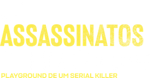 Os Assassinatos de Fox Hollow: Playground de um Serial Killer