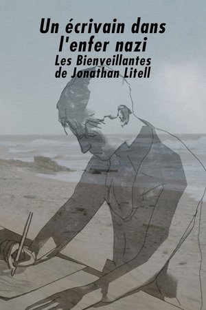 Poster Un écrivain dans l'enfer nazi : « Les Bienveillantes » de Jonathan Littell 2023