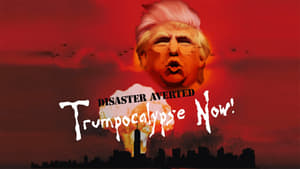 Trumpocalypse Now!