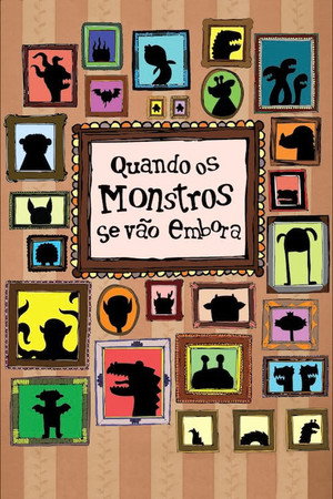 Quando Os Monstros Se Vão Embora