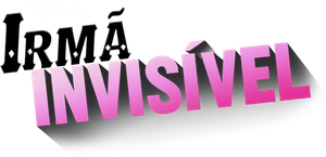 Minha Irmã Invisível