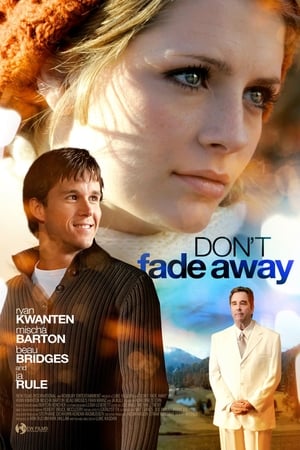 Poster Don't Fade Away 2010