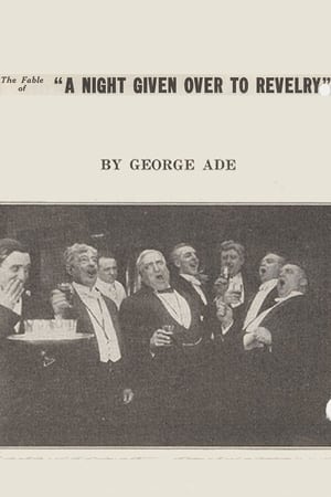 Poster The Fable of a Night Given Over to Revelry (1915)