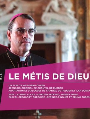 Le métis de Dieu Le métis de Dieu