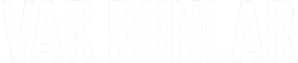 Var Bunlar