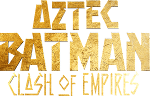 Aztec Batman: Clash of Empires