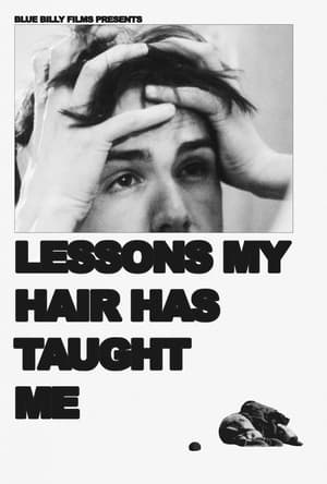 Poster Lessons My Hair Has Taught Me (2022)