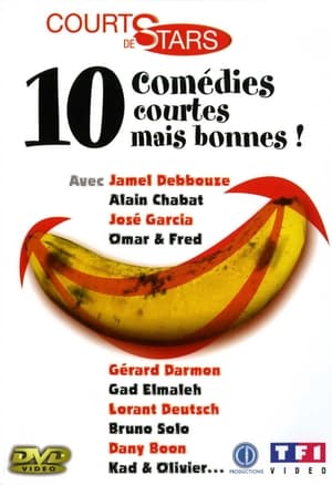 Poster Courts de stars, 10 comédies courtes mais bonnes ! (2002)