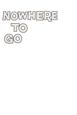 Nowhere to Go — Logos 1