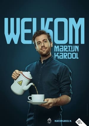 Poster Martijn Kardol: Welkom (2021)
