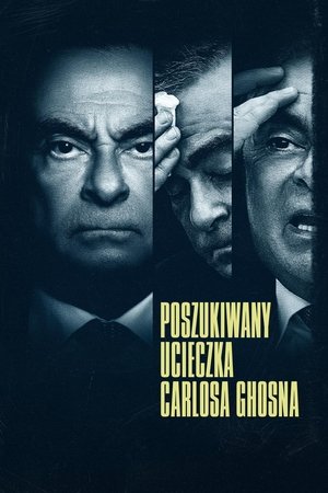 Poster Poszukiwany: ucieczka Carlosa Ghosna 2023