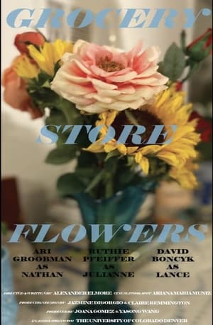 Poster Grocery Store Flowers (2023)