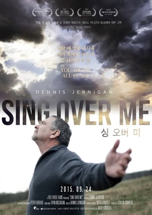 Poster Sing Over Me (2014)