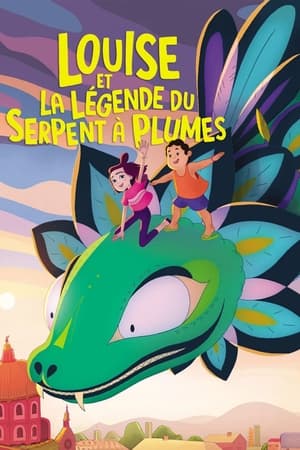 Poster Louise et la légende du serpent à plumes 2023