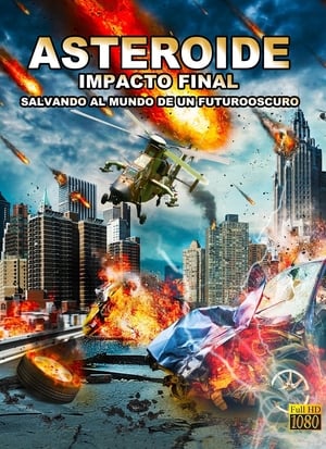 Poster Asteroide: Impacto final 2015