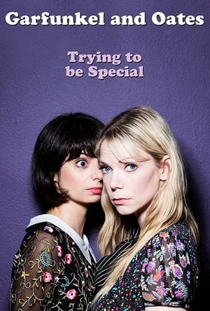 Poster Garfunkel and Oates: Trying to be Special 2016