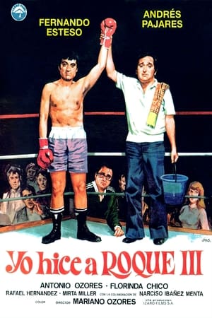 pelicula Yo hice a Roque III (1980)