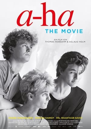 a-ha: The Movie