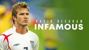 David Beckham: Infamous (2022)