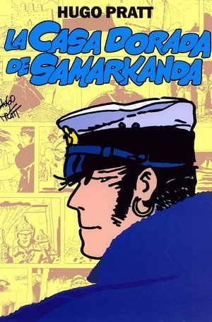 Corto Maltese: The Guilded House of Samarkand