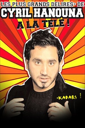 Les plus grands délires de Cyril Hanouna à la télé ! poster