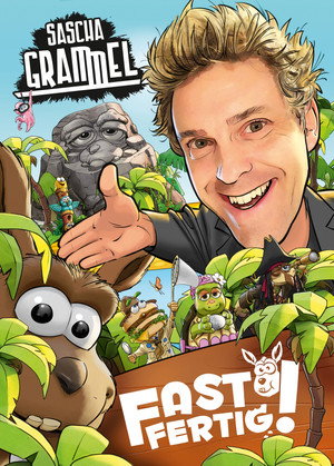 Sascha Grammel - Fast Fertig! 3