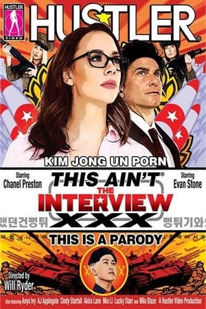 Poster This Ain't The Interview XXX: This Is A Parody (2015)