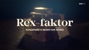 poster Rex-faktor - Kongeparets reiser for Norge