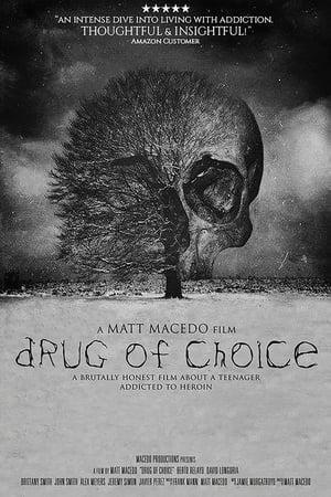 Drug of Choice film complet