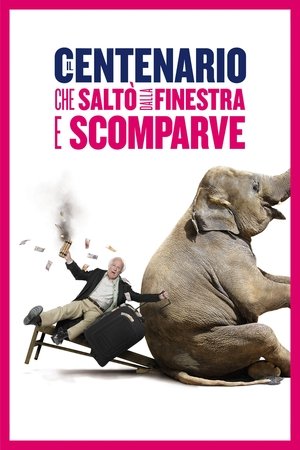 Poster Il centenario che saltò dalla finestra e scomparve 2013